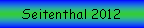 Textfeld: Seitenthal 2012
