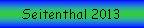 Textfeld: Seitenthal 2013